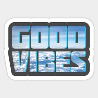 Good Vibes Sticker